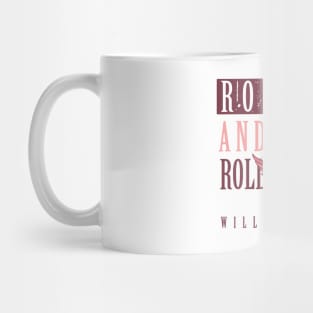Rock and Roll will never Die Mug